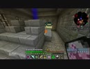 【Minecraft】このカオスな世界(ry　Part8【結月ゆかり&ゆっくり】