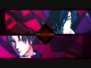 【MMD刀剣乱舞】Pandora 【へし切・燭台切】