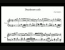 「Daydream café」の楽譜をつくってみた 【アニメSize】