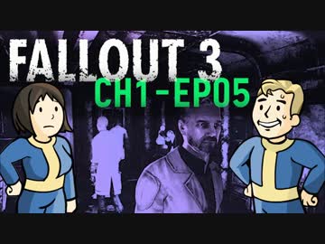 FO3：ハグ博士と助手鳥好は一度死ぬ 1.05【二人縛り実況プレイ】