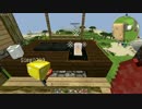 全てを食べつくせ!!　おふたりさまのMinecraft part10