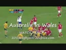 Australia vs Wales Live Online