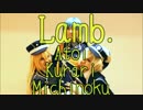 【コスプレで踊ってみた】　Lamb. 【刀剣乱舞】
