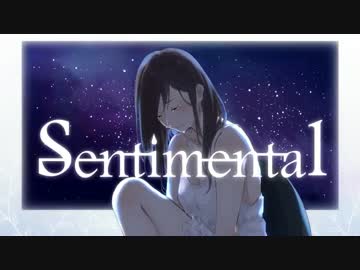 【M3-2015秋　う-07b】　Sentimental　【クロスフェード】