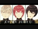 【MMDあんスタ】朱桜司＋瀬名＆凛月でOH MY JULIET!