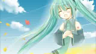 初音ミクで合唱してみた「うたをうたうのはわすれても」