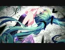 【初音ミク】Nonexistence【オリジナル曲】