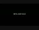 【細々実況】MGS.ＬＡＳＴ～後章～【初見】