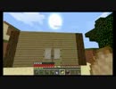 【実況】ニコ生でやったMinecraft　【part.2】