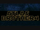 【実況プレイ】Atlas Brother4