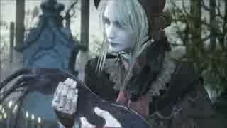 【Bloodborne】　俺には無理なのか？初期レベ縛り　Last　part　（part.103）