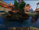 【Minecraft】海に囲まれた島に街を作る　part-3-3