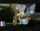 ZHIENDのBlood Colour 弾いてみた