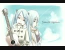 【凍魂】Smile again【歌ってみた】