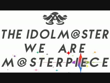 THE IDOLM@STER MEDLEY　-WE ARE M@STERPIECE!!-
