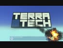 TerraTech　ゆっくり実況プレイ　その３