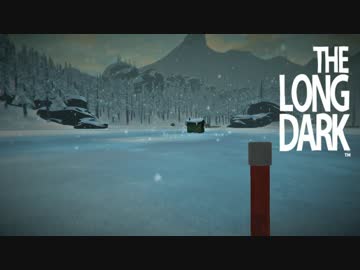 【The Long Dark】雪山サバイバル日記Ⅱ 2日目【結月ゆかり実況】