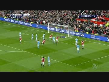 【速報・高画質ハイライト】マンチェスター・U vs マンチェスター・C