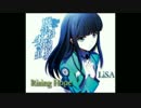 LiSA「Rising Hope」 歌ってみました 【魔法科高校の劣等生】
