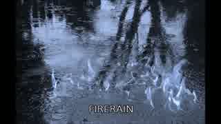 【UTAU 薪宮風季】　FIRERAIN　【オリジナル曲】