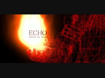 【東方MMD】　ECHO　【MMD刀剣乱舞】