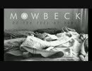 Mowbeck - Do You Feel at Home