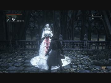 【初見】ハカハカしながらブラッドボーン実況 第96夜