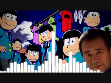 【おそ松さんop】はなまるぴっぴはよしいくぞうだけ【IKZO】