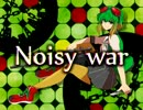 Noisy War