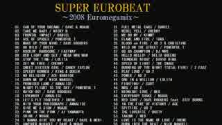 SUPER EUROBEAT NON STOP MEGAMIX ～2008 EuroMegamix～ 2/3 【ユーロビート】