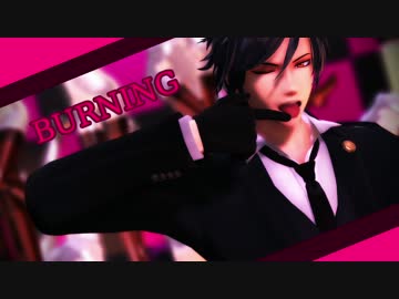 【MMD刀剣乱舞】格好良く燃やしたいよね！【燭台切光忠】