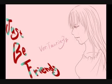 【歌ってみた】一発録りでＪｕｓｔ　Ｂｅ　Ｆｒｉｅｎｄｓ