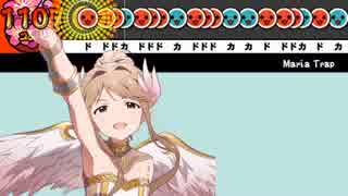 【太鼓さん次郎】Maria Trap【創作譜面】