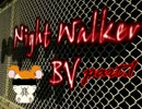 【実況】◯ム太郎が不審者から逃げる【Night_Walker_BV】part.1