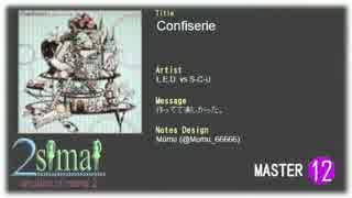 【maimai創作譜面】Confiserie Master (Lv.12)【60fps/2simai】