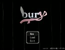 【bury】放送事故しかしない二人が、偽実況してみた(＾ω＾)