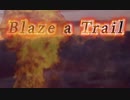 Blaze a Trail