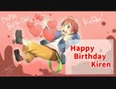 ♡*　Happy Birthday　きれん:: 2015.11.13
