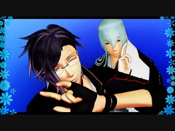 【MMD刀剣乱舞】疑心暗鬼(明石と江雪）