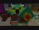 【Minecraft】鬼畜ダンジョンを制覇せよ！Chocolate quest！【実況】part55