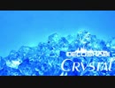 【NNI】 Crystal 【オリジナル曲】