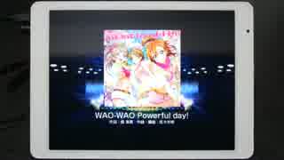 WAO-WAO Powerful day！（HARD）フルコンボさせてみた