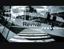 【祈音イヴ】 Revival 【オリジナル】