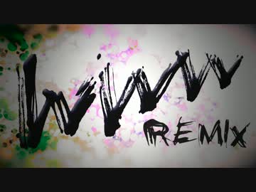 WE ARE THE W.W.W 2015 REMIX 2