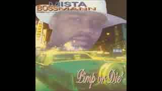 Mista Bossman - Pimpin' And Panderin'