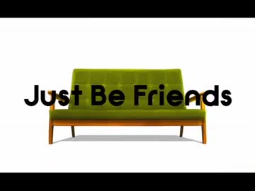 希少種の民が　Just Be Friends　歌ってみました。
