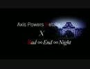 【APヘタリア】 Bad∞End∞Night　【コスプレ動画】