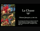 Clément Janequin: La chasse "狩"［4/7声のシャンソン］【第六回ボカクラ祭】