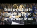 watch Great Britain vs Belgium tennis online