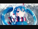 【初音ミク】 冬の足音  【オリジナル】